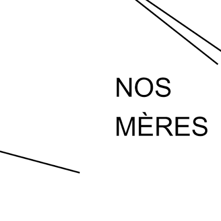 Nos mères