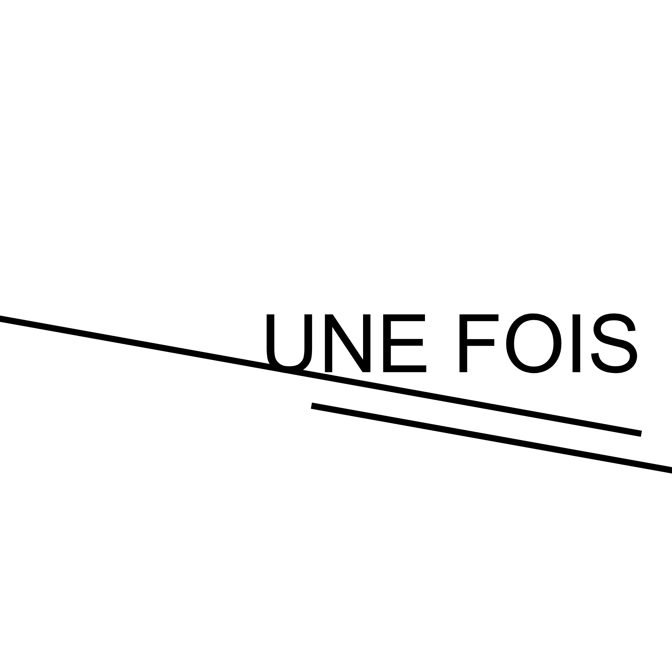 Une fois